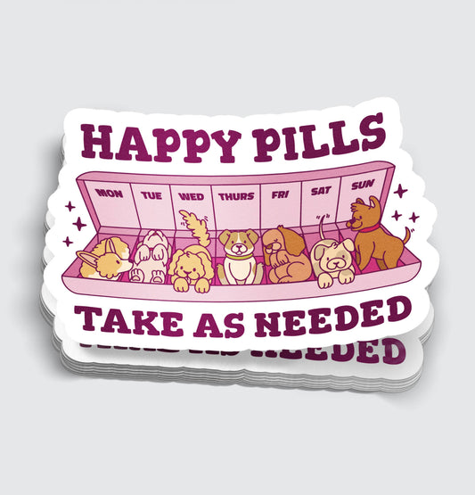 Dog Happy Pills Funny Animal Lover Sticker - 3"