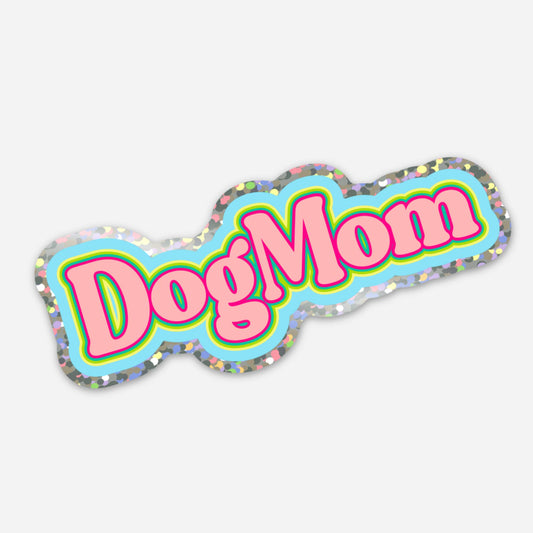 Neon Dog Mom Glitter Sticker